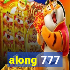 along 777