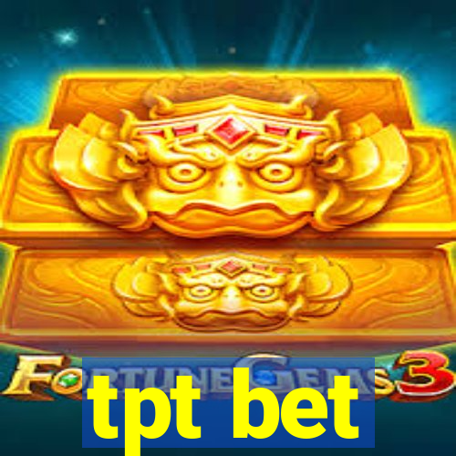 tpt bet