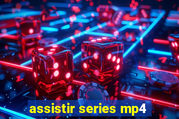 assistir series mp4