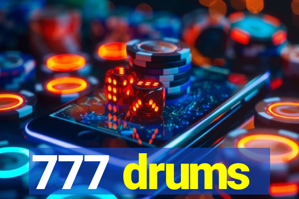 777 drums