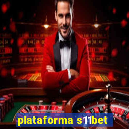 plataforma s11bet