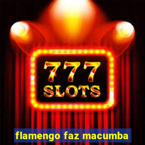 flamengo faz macumba