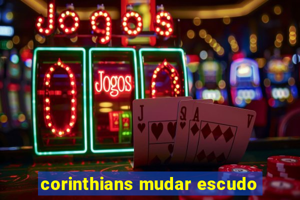 corinthians mudar escudo