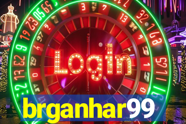 brganhar99