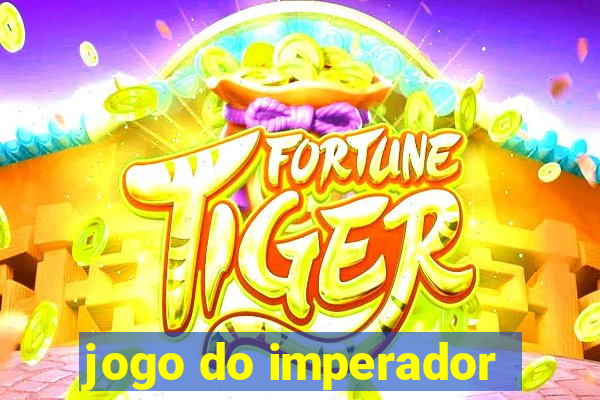 jogo do imperador