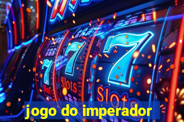 jogo do imperador