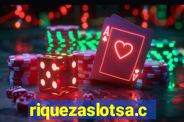 riquezaslotsa.com