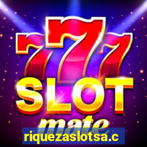 riquezaslotsa.com