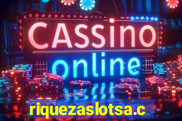 riquezaslotsa.com