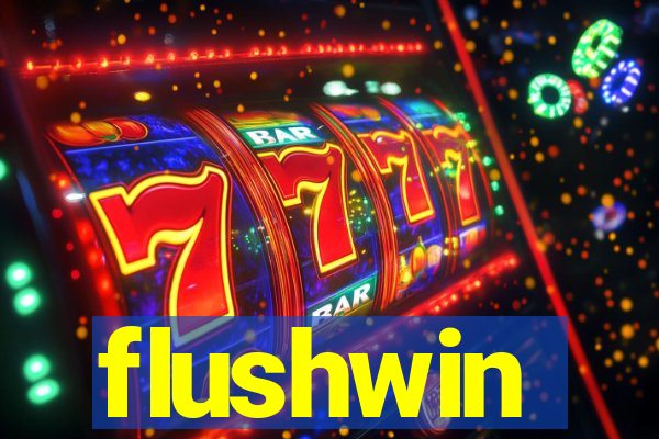 flushwin