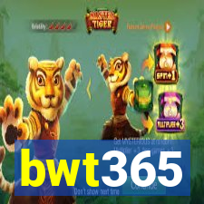 bwt365