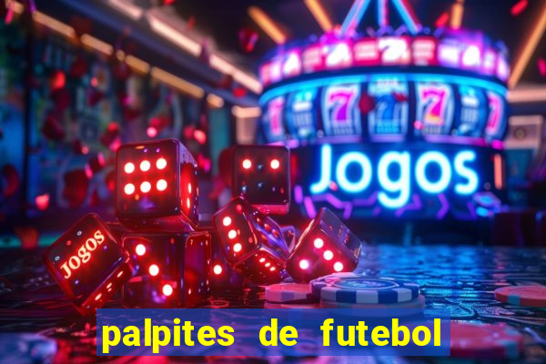 palpites de futebol para amanha