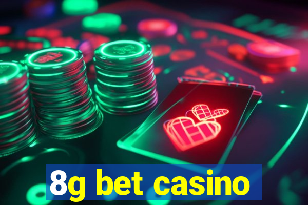 8g bet casino