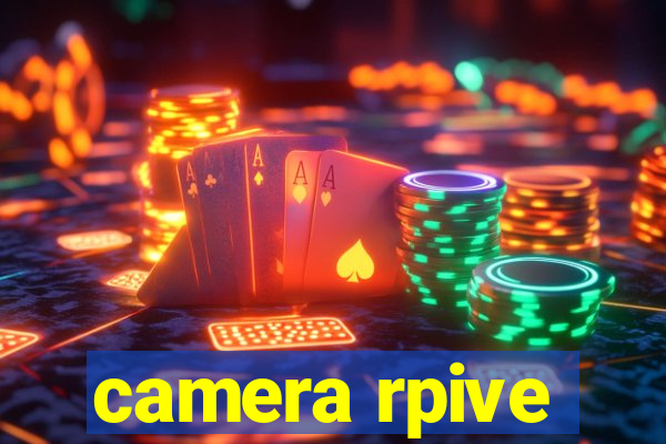 camera rpive