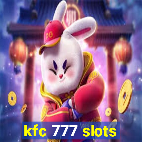 kfc 777 slots