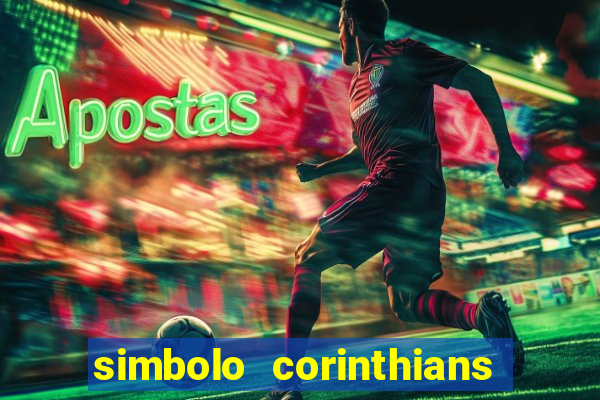 simbolo corinthians copiar e colar