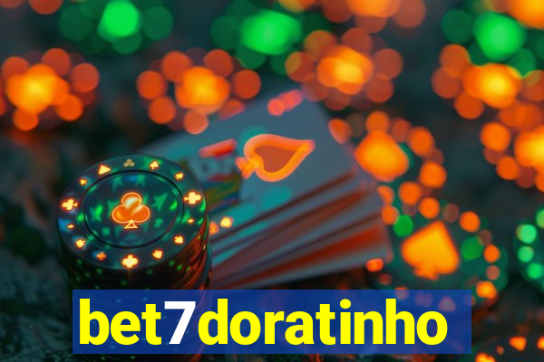 bet7doratinho