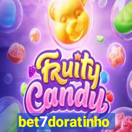 bet7doratinho