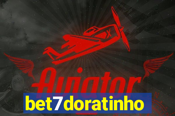 bet7doratinho