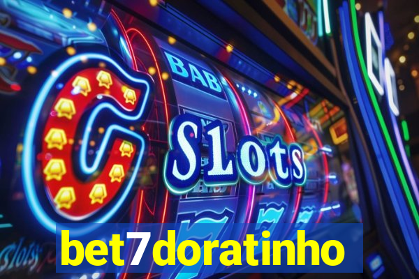 bet7doratinho