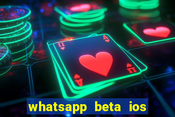 whatsapp beta ios testflight code 2024