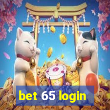 bet 65 login