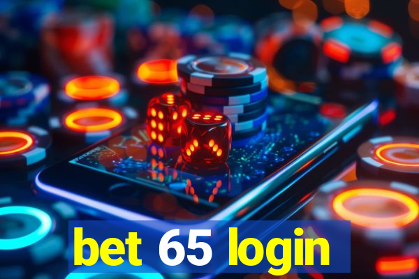 bet 65 login