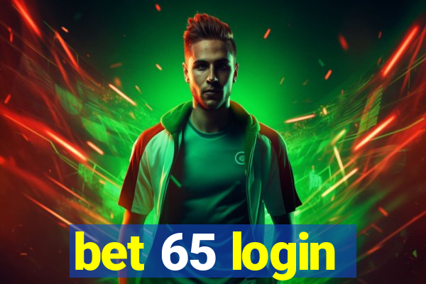 bet 65 login