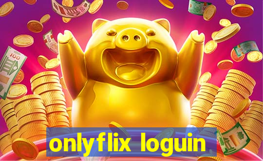 onlyflix loguin