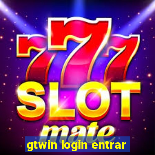 gtwin login entrar