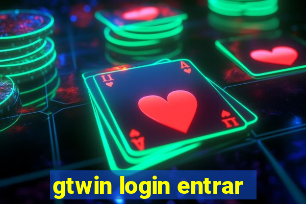 gtwin login entrar