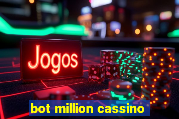 bot million cassino