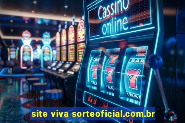 site viva sorteoficial.com.br