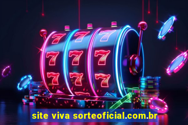 site viva sorteoficial.com.br