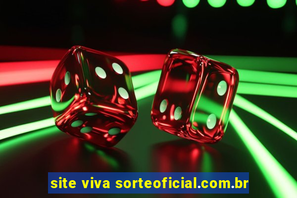 site viva sorteoficial.com.br