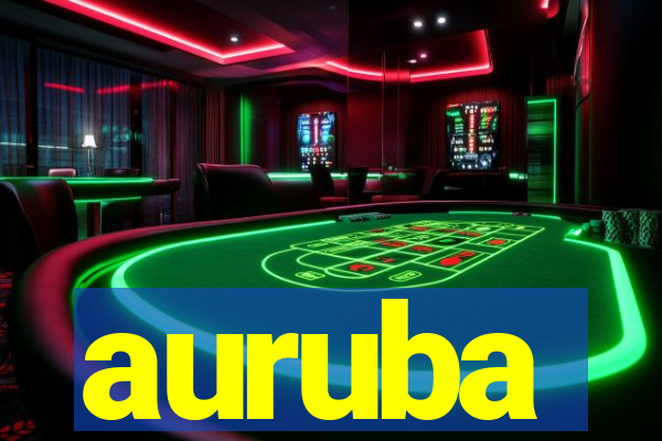 auruba