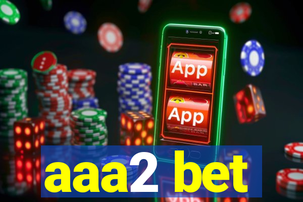 aaa2 bet