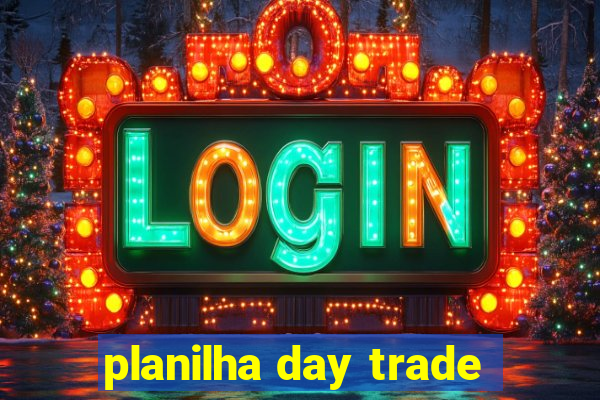 planilha day trade