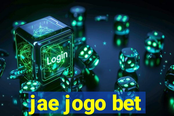 jae jogo bet