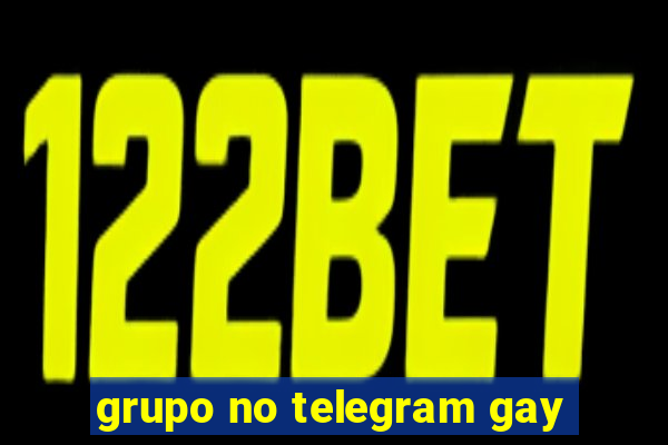 grupo no telegram gay