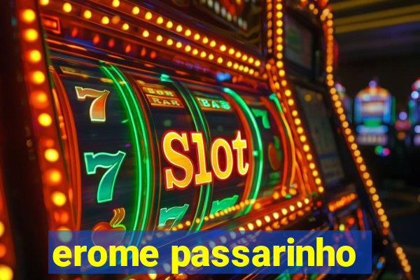 erome passarinho