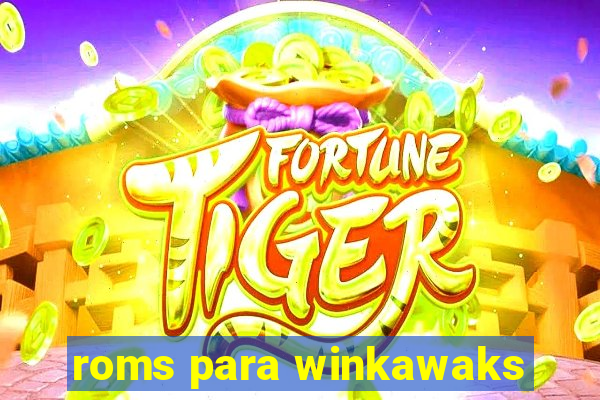 roms para winkawaks