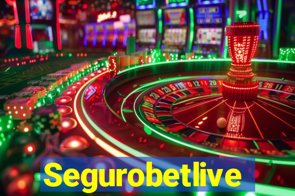 Segurobetlive