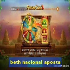 beth nacional aposta