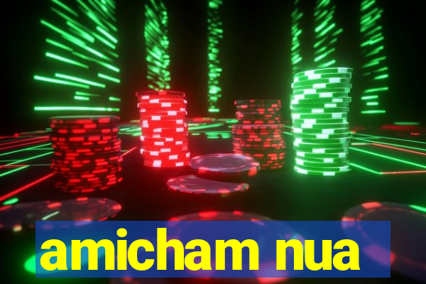 amicham nua