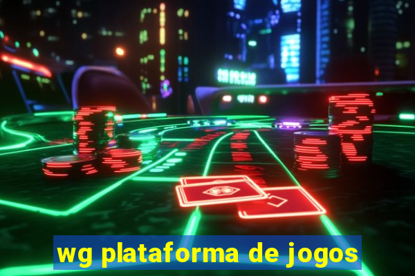 wg plataforma de jogos