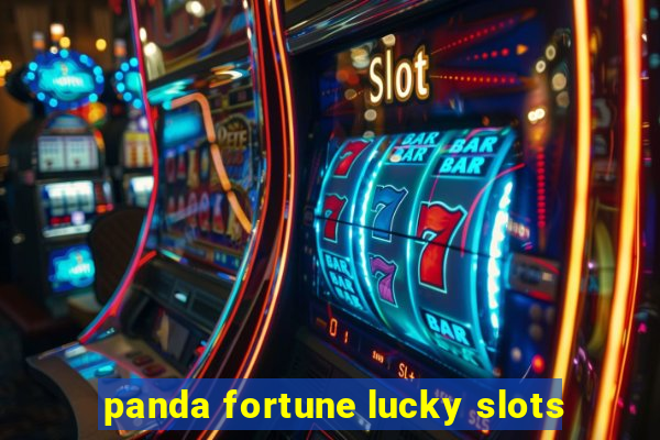 panda fortune lucky slots