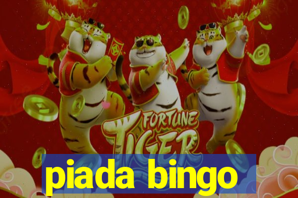 piada bingo