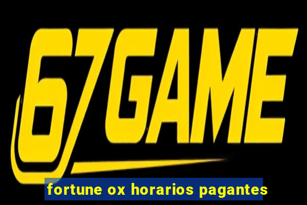 fortune ox horarios pagantes