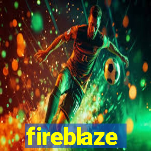 fireblaze